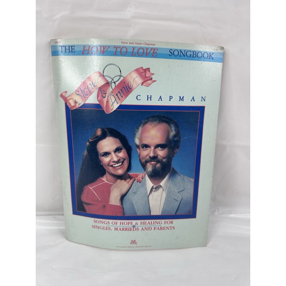 Steve & Annie Chapman The How To Love Song Book Christian Duo Marriage Healing